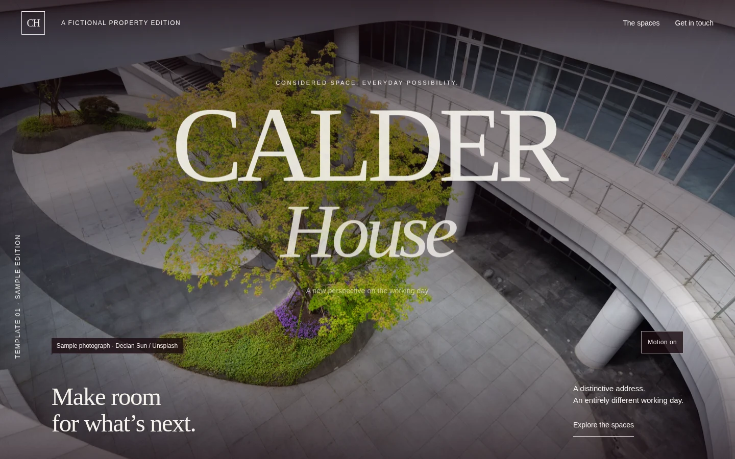 Calder House cinematic property concept, with oversized serif type over a courtyard photograph